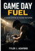 Game day fuel: In-season nutrition and recovery for players by Tyler J. Ashford