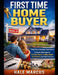 first time home buyers: Things Every Homeowner Must Know and A Step-by-Step Guide for First-Time Owners to Buy Smart, Avoid Mistakes, and Protect Thei by Hale Marcus