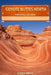 Coyote Buttes North Hiking Guide: "Permit-Based Routes, Wave Formations, and High-Desert Trail Navigation" by Evan Reed