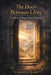 The Door Between Lives by Gabrielle Lore