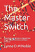 The Master Switch: Using Food and Lifestyle to Support Your Body's Natural Resilience and Repair Pathways by Lynne D. M. Noble