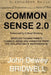 Common Sense 2.0: Enhanced by Critical Thinking by John Dewey Bridwell