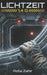 Lichtzeit: 1,4 G - Hard Science Fiction Roman by Azila Zahir