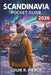 Scandinavia Pocket Guide 2026: Everything You Need to Experience the Nordics Like a Local by Louie R. Pierce