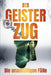 Der Geisterzug: Interaktiver Mystery-Krimi mit QR-Codes und Bonusmaterial für junge Leser by Marlon Morales