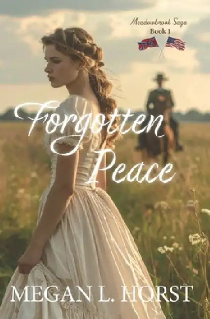 Forgotten Peace by Megan L. Horst