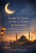 Guide Du Jeûne Et De La Prière Du Ramadan: Comment Observer Le Mois Sacré Avec Clarté, Dévotion Et Confiance by Aamir Halwyn