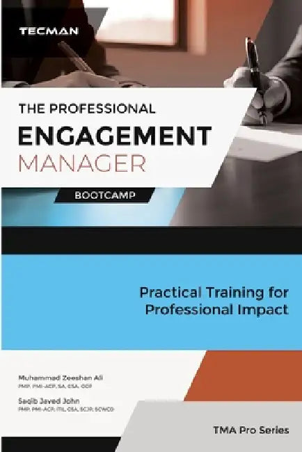 The Professional Engagement Manager Bootcamp by Saqib Javed John, Muhammad Zeeshan Ali