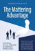 The Mattering Advantage: Unlocking Human Potential to Optimize Performance by Elizabeth Lombardo