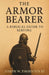 The Armor Bearer by III Thorton Josephv W.