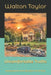 Uncomfortable Truths: Answering the Hard Questions of the Faith by Walton C. Taylor
