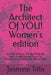 The Architect Of YOU! Women's edition: A Deep Protocol for Rewiring the Heart Breaking the Chains of Trauma and Finding the Gift of Play! by Jasmine Jean Titta