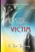 Victimized No Longer a Victim: A True Testimony by Shadeen Thaw