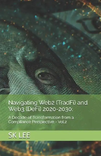 Navigating Web2 Tradfi And Web3 Defi 20202030