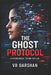 The Ghost Protocol: A Psychological Techno-Thriller by T. Vijayan Babu, Vb Darshan