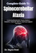 Complete Guide To Spinocerebellar Ataxia: Understanding Genetic Causes, Balance Disorders, Treatment Options, And Daily Support Strategies by Kayce Noel