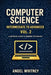 Computer Science: Intermediate to Advanced (Vol. 2) by Angel Whitney