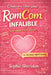 Cómo escribir una RomCom infalible: (y no morir en el intento) by Sophie Sheridan