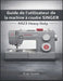 Guide de l'utilisateur de la machine à coudre SINGER 4423 Heavy Duty: Comment configurer, utiliser et entretenir votre machine pour des performances o by Evan Queen