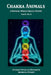 Chakra Animals: A Natural World Oracle System by Angelica Stuart