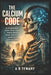The Calcium Code: An AI Psychological Techno-Thriller About Skeletal Control, Human Preservation, and the Fight to Reclaim Freedom by A. B. Tewary