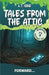 Tales from the Attic: Forward...: A Modern Horror Story of a Deadly Viral Message by L. T. Good