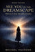 See You in the Dreamscape: Where Love Stops Demanding Certainty by Michael Haukoos