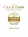 The Church Pianist Pattern Library: The Practical Church Piano Resource Book in All 12 Keys by Jonathan Hudson