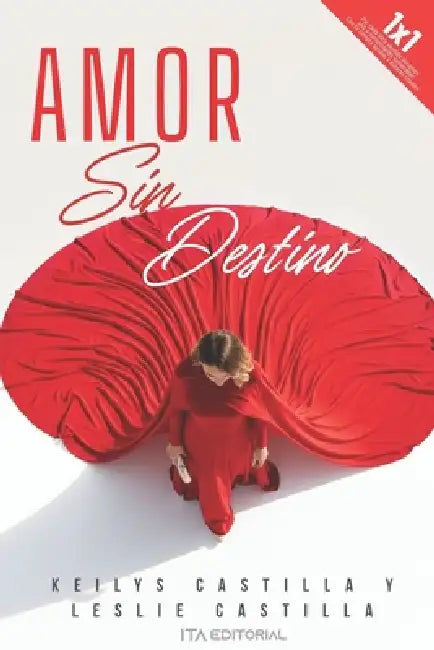 Amor sin destino by Leslie Castilla, Keilys Castilla