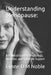 Understanding Menopause: : A Practical Guide to Physiology, Nutrition, and Symptom Support by Lynne D. M. Noble