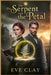 The Serpent And the Petal: A Tale of the Crimson Moon by Eve Clay