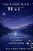 The Night Mind Reset: Quiet Overthinking, Reset Your Brain, and Fall Into Deep Sleep by Riju Chatterjee