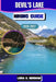 Devil's Lake Hiking Guide 2026-2027 by Liora B. Henshaw
