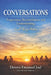 Conversation: Forgiveness, Reconciliation, and Understanding by Dennis Emanuel Joel