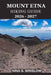 Mount Etna Hiking Guide 2026 - 2027: A Complete Trail Companion for Exploring Europe's Most Active Volcano on Foot by Nina S. Winslow