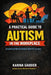 A Practical Guide to Autism in the Workplace by Karina Gaudier