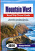 Mountain West Road Trips 2026: National Parks, Scenic Drives & Stress-Free Routes for First-Time and Returning Travelers by George Greeves