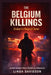 The Belgium Killings: Brabant's Reign of Terror by Linda Davidson