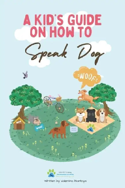 Kids Guide On How To Speak Dog