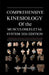 Comprehensive Kinesiology of the Musculoskeletal System 2026 Edition: Understanding the Mechanics of Motion and Physical Function by Pamela P. Livingston