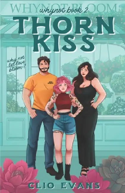Thorn Kiss: FFM Small Town Romance by Clio Evans