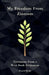 My Freedom From Zionism: Testimony From a West Bank Settlement by Daniel Klein