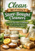 Clean Without Store-Bought Cleaners: Natural, Low-Cost, and Effective Home Cleaning Methods Using Simple Ingredients by J. Rhea