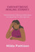 Endometriosis Healing Journey: Restoring Balance, Reducing Inflammation, and Supporting Your Body Naturally by Hilda Pattison