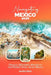 Navigating Mexico 2026: Discover Affordable Adventures and Hidden Gems Across Mexico by Mateo Rios
