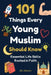 101 Things Every Young Muslim Should Know: Master Faith, Confidence, Strong Character, Emotional Strength, Real Friendships, Self-Discipline, Islamic by Al-Amin