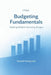 FP&A Budgeting Fundamentals: Building Reliable Operating Budgets by Danny Munrow, Hayden Van Der Post, Daniel F. Hargrove