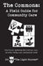 The Commons: A Field Guide for Community Care by John J. The Light Painter