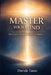 Master Your Mind: From Fear to Freedom to Spiritual Mastery by Davide Tanzi