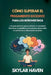 Cómo superar el pensamiento excesivo para los introvertidos: Una guía práctica para controlar la ansiedad, fortalecer el equilibrio emocional y desarr by Skylar Haven